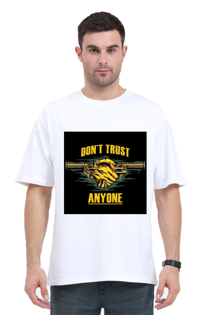 MEN || ROUND NECK OVERSIZED CLASSIC T-SHIRT || STREETWEAR STYLE || DON'T TRUST ANYONE