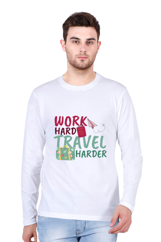 MEN || ROUND NECK FULL SLEEVES T-SHIRT || STREETWEAR || TRAVEL || EXPLORE || WANDERLUST || ADVENTURE || EXPLORER || BACKPACKER || TRAVEL QUOTE || MOTIVATIONAL QUOTE || WORK HARD