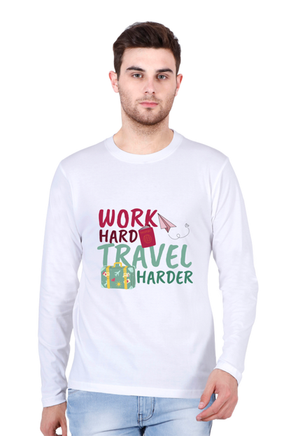 MEN || ROUND NECK FULL SLEEVES T-SHIRT || STREETWEAR || TRAVEL || EXPLORE || WANDERLUST || ADVENTURE || EXPLORER || BACKPACKER || TRAVEL QUOTE || MOTIVATIONAL QUOTE || WORK HARD