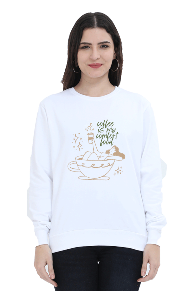 WOMEN || SWEATSHIRT || FUNNY QUOTES || COFFEE LOVER || COFFEE ADDICT || COFFEE MUG || HUMOR || GIFT FOR HER || WINTER WEAR