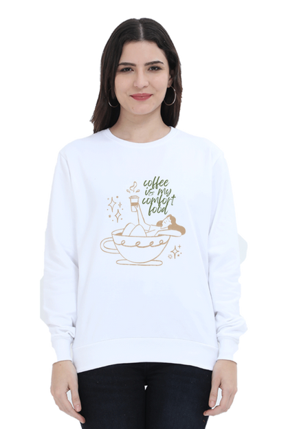 WOMEN || SWEATSHIRT || FUNNY QUOTES || COFFEE LOVER || COFFEE ADDICT || COFFEE MUG || HUMOR || GIFT FOR HER || WINTER WEAR