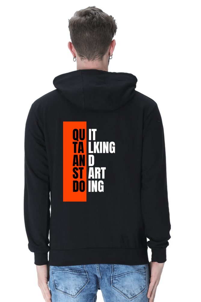 MEN || HOODIE SWEATSHIRT || MOTIVATIONAL QUOTES || QUIT TALKING AND START DOING || BACK DESIGN