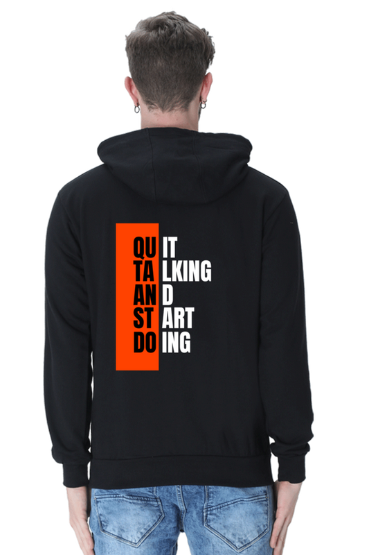 MEN || HOODIE SWEATSHIRT || MOTIVATIONAL QUOTES || QUIT TALKING AND START DOING || BACK DESIGN