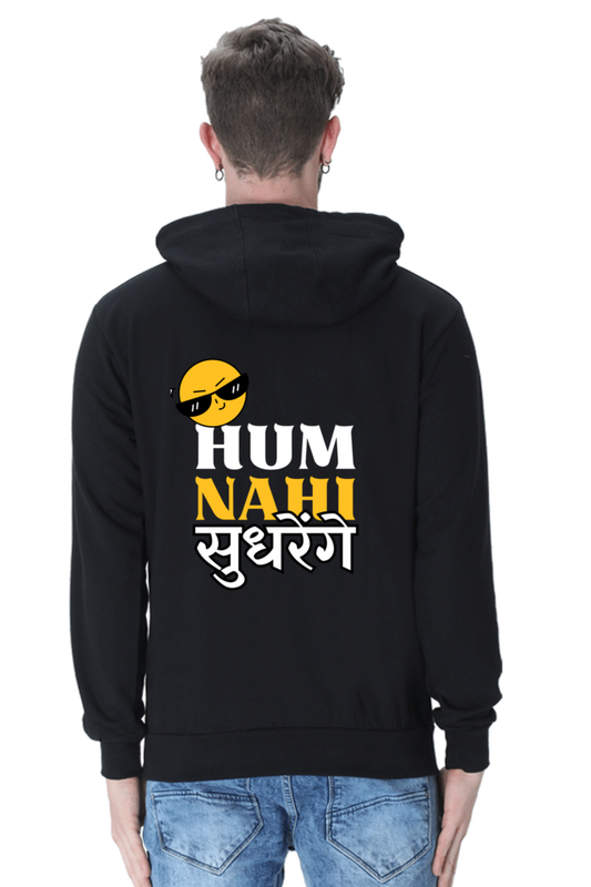 MEN || HOODIE SWEATSHIRT || SMILEY FACE || FUNNY QUOTES || HINDI TEXT || HUM NAHI SUDHRENGE || || BACK DESIGN