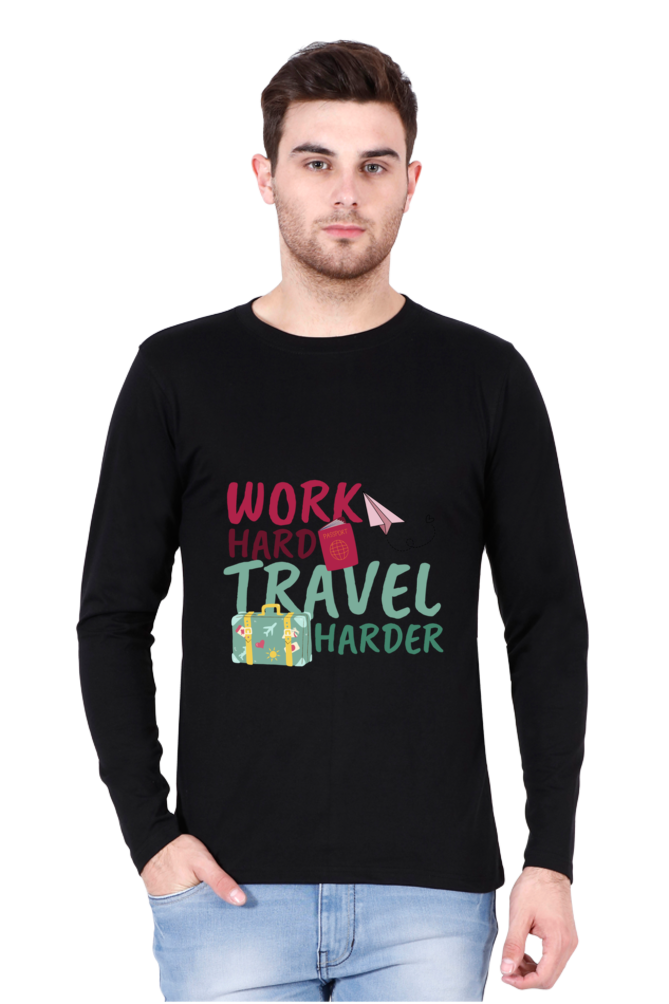 MEN || ROUND NECK FULL SLEEVES T-SHIRT || STREETWEAR || TRAVEL || EXPLORE || WANDERLUST || ADVENTURE || EXPLORER || BACKPACKER || TRAVEL QUOTE || MOTIVATIONAL QUOTE || WORK HARD