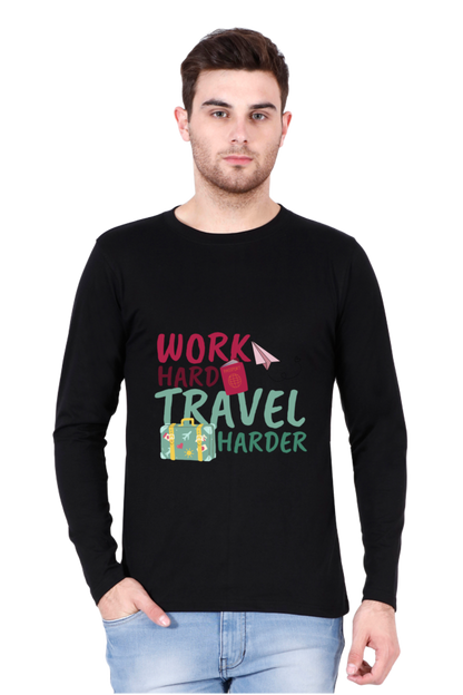 MEN || ROUND NECK FULL SLEEVES T-SHIRT || STREETWEAR || TRAVEL || EXPLORE || WANDERLUST || ADVENTURE || EXPLORER || BACKPACKER || TRAVEL QUOTE || MOTIVATIONAL QUOTE || WORK HARD