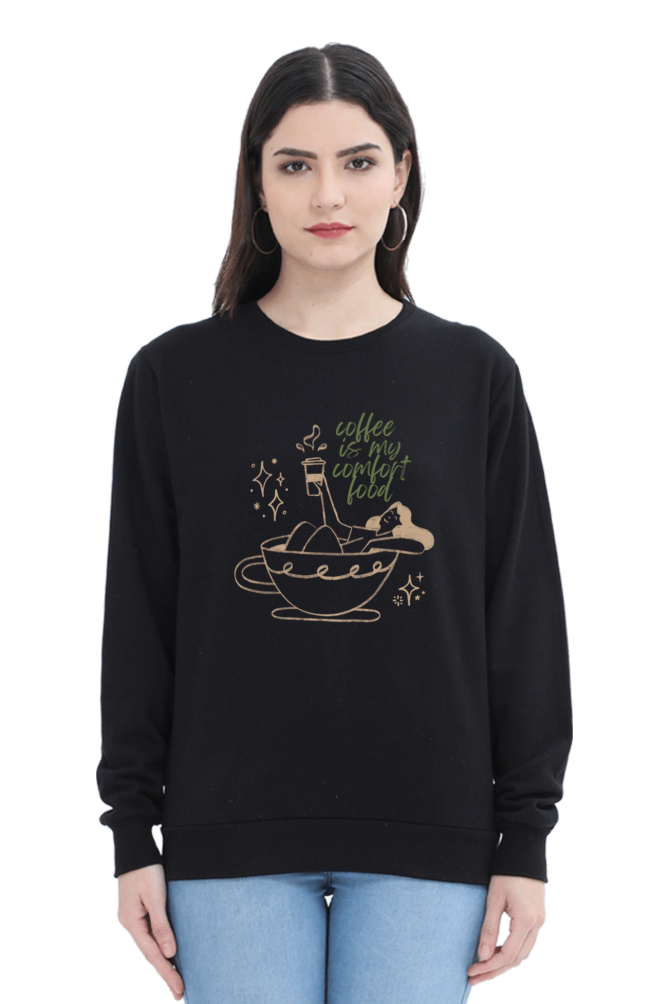 WOMEN || SWEATSHIRT || FUNNY QUOTES || COFFEE LOVER || COFFEE ADDICT || COFFEE MUG || HUMOR || GIFT FOR HER || WINTER WEAR