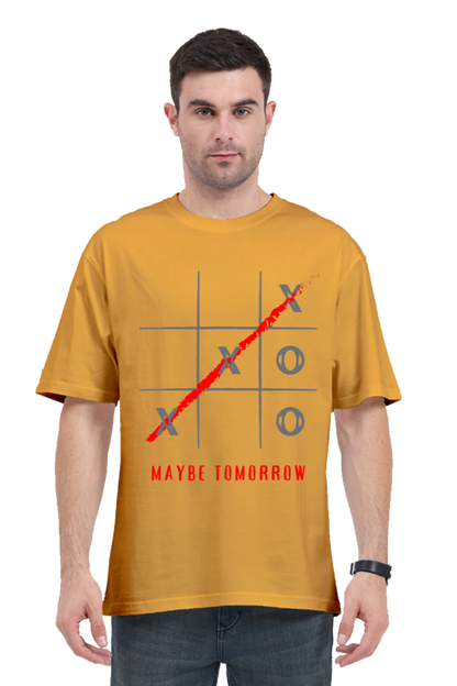 MEN || ROUND NECK OVERSIZED CLASSIC T-SHIRT || MOTIVATIONAL QUOTES || STREETWEAR || TIC TAC TOE || GAME || PROCRASTINATION || HUMOR || WITTY || POSITIVE MESSAGE