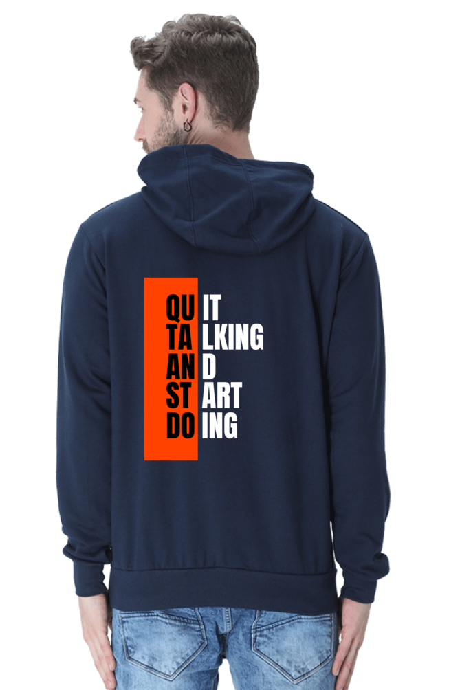 MEN || HOODIE SWEATSHIRT || MOTIVATIONAL QUOTES || QUIT TALKING AND START DOING || BACK DESIGN