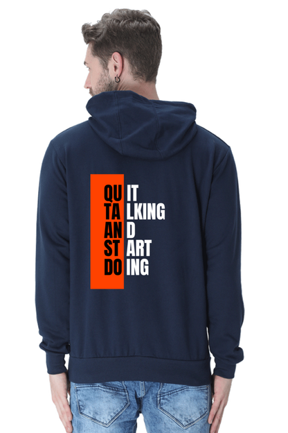 MEN || HOODIE SWEATSHIRT || MOTIVATIONAL QUOTES || QUIT TALKING AND START DOING || BACK DESIGN