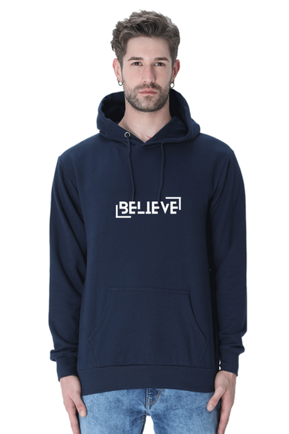 MEN || HOODIE SWEATSHIRT || MOTIVATIONAL QUOTE || BELIEVE