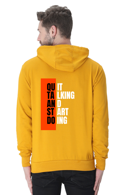 MEN || HOODIE SWEATSHIRT || MOTIVATIONAL QUOTES || QUIT TALKING AND START DOING || BACK DESIGN