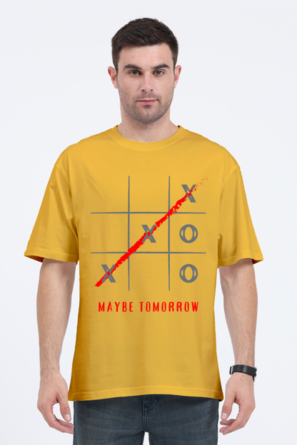 MEN || ROUND NECK OVERSIZED CLASSIC T-SHIRT || MOTIVATIONAL QUOTES || STREETWEAR || TIC TAC TOE || GAME || PROCRASTINATION || HUMOR || WITTY || POSITIVE MESSAGE