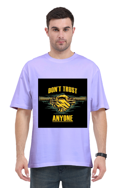 MEN || ROUND NECK OVERSIZED CLASSIC T-SHIRT || STREETWEAR STYLE || DON'T TRUST ANYONE