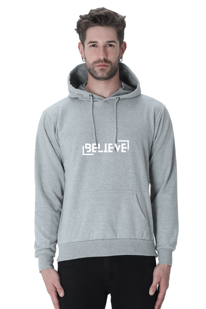 MEN || HOODIE SWEATSHIRT || MOTIVATIONAL QUOTE || BELIEVE