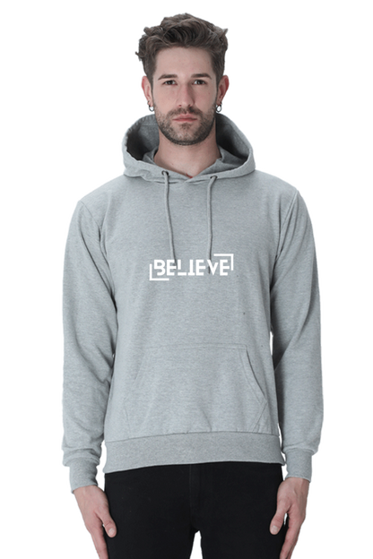 MEN || HOODIE SWEATSHIRT || MOTIVATIONAL QUOTE || BELIEVE