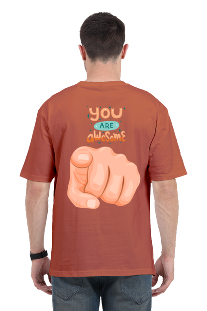 MEN || ROUND NECK OVERSIZED CLASSIC T-SHIRT || MOTIVATIONAL QUOTES ||  POSITIVE MESSAGE || SELF-LOVE || INSPIRATIONAL || YOU ARE AWESOME || BACK DESIGN