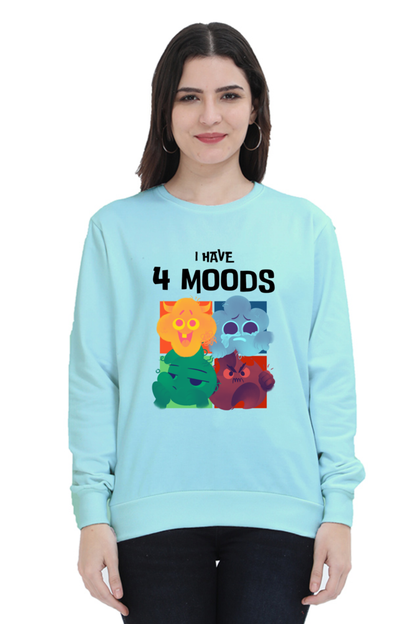 WOMEN || SWEATSHIRT || MOOD SWINGS || HUMOR || QUIRKY || GRAPHIC DESIGN || FUNNY QUOTES || WINTER WEAR