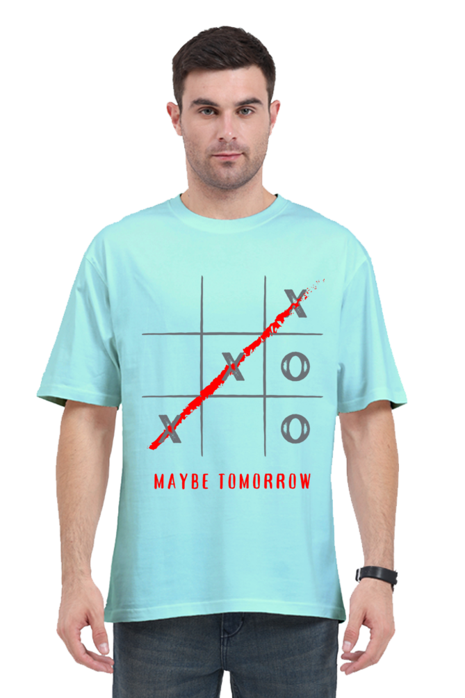 MEN || ROUND NECK OVERSIZED CLASSIC T-SHIRT || MOTIVATIONAL QUOTES || STREETWEAR || TIC TAC TOE || GAME || PROCRASTINATION || HUMOR || WITTY || POSITIVE MESSAGE