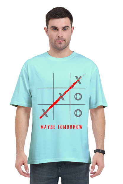 MEN || ROUND NECK OVERSIZED CLASSIC T-SHIRT || MOTIVATIONAL QUOTES || STREETWEAR || TIC TAC TOE || GAME || PROCRASTINATION || HUMOR || WITTY || POSITIVE MESSAGE