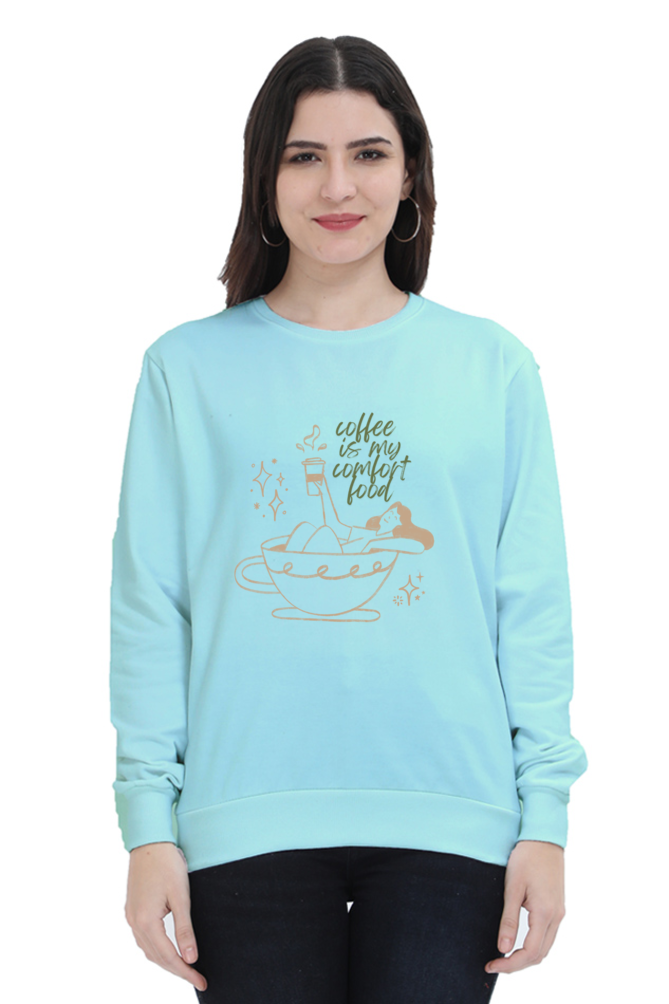 WOMEN || SWEATSHIRT || FUNNY QUOTES || COFFEE LOVER || COFFEE ADDICT || COFFEE MUG || HUMOR || GIFT FOR HER || WINTER WEAR