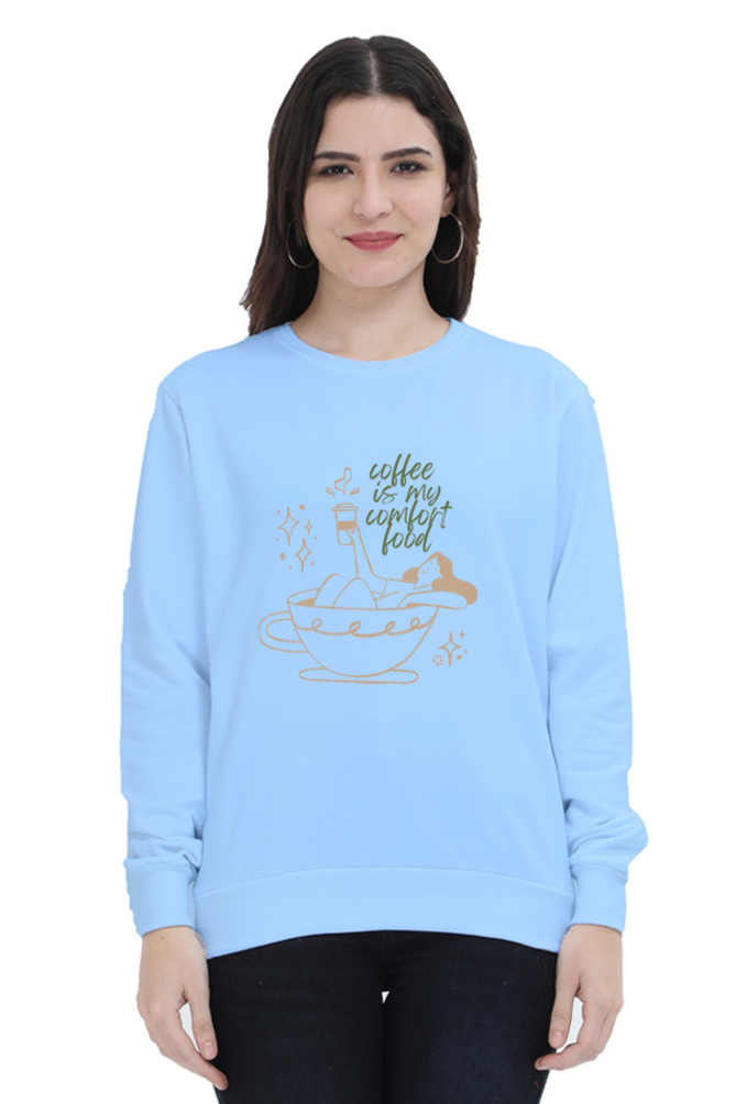 WOMEN || SWEATSHIRT || FUNNY QUOTES || COFFEE LOVER || COFFEE ADDICT || COFFEE MUG || HUMOR || GIFT FOR HER || WINTER WEAR