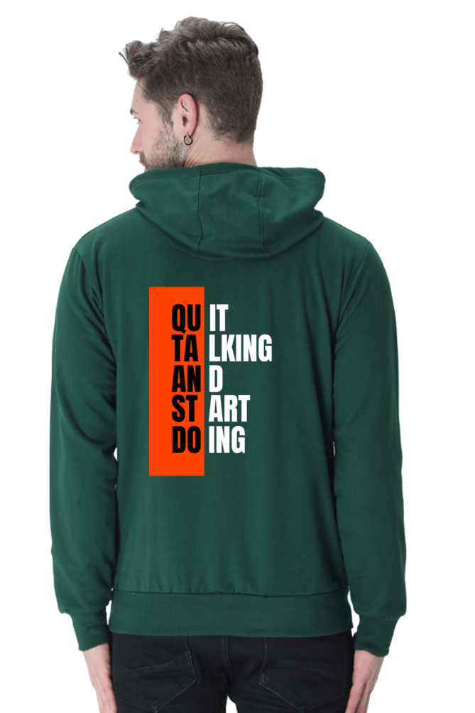 MEN || HOODIE SWEATSHIRT || MOTIVATIONAL QUOTES || QUIT TALKING AND START DOING || BACK DESIGN