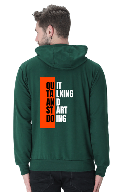 MEN || HOODIE SWEATSHIRT || MOTIVATIONAL QUOTES || QUIT TALKING AND START DOING || BACK DESIGN