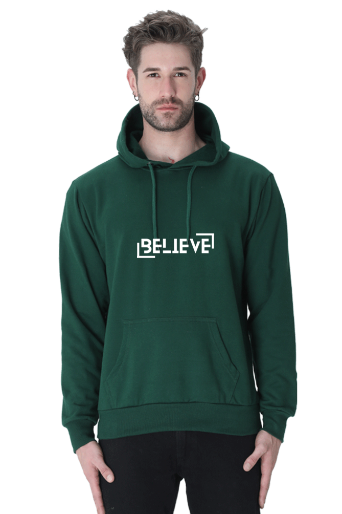 MEN || HOODIE SWEATSHIRT || MOTIVATIONAL QUOTE || BELIEVE